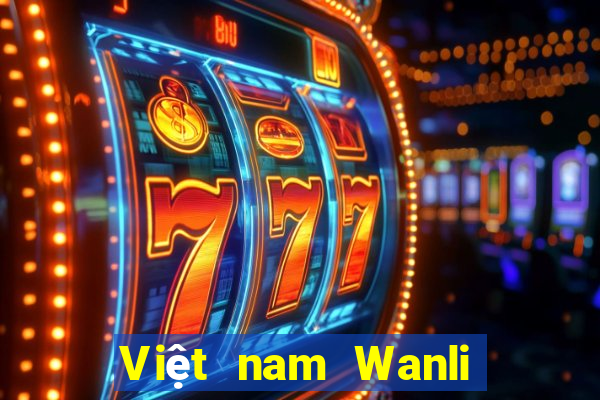 Việt nam Wanli Đăng nhập