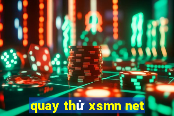 quay thử xsmn net