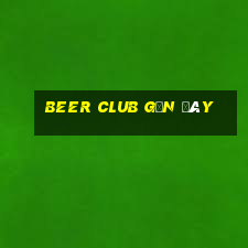 beer club gần đây