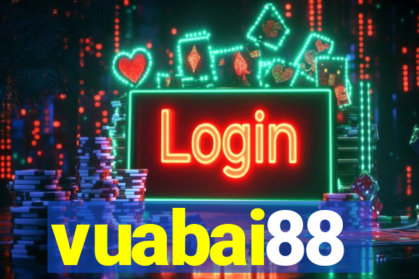 vuabai88