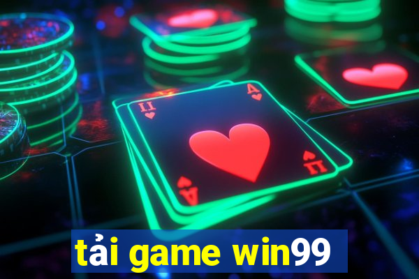 tải game win99