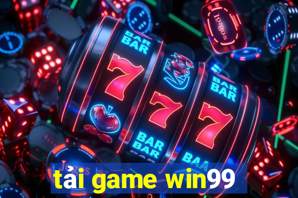 tải game win99