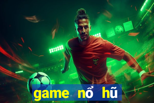 game nổ hũ tặng code tân thủ