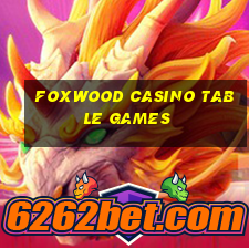 foxwood casino table games