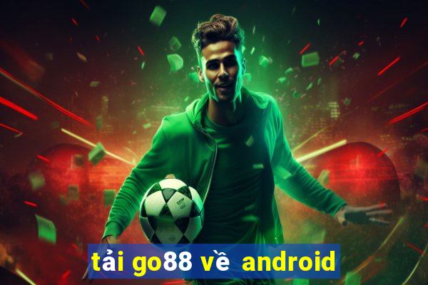 tải go88 về android