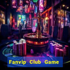 Fanvip Club Game Bài Nạp The Garena