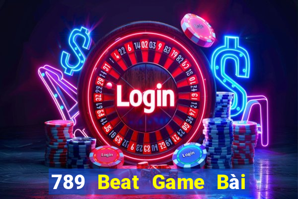 789 Beat Game Bài Online Uy Tín