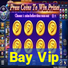 Bay Vip