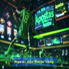 Người dân Paris tặng