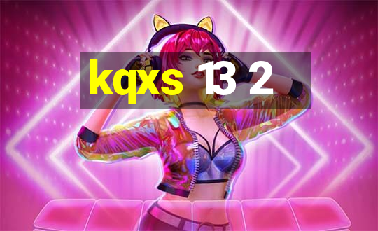 kqxs 13 2