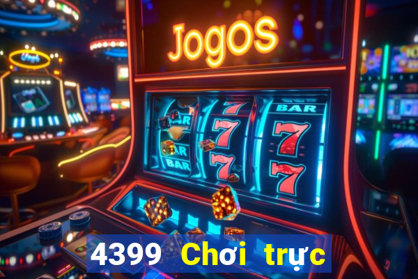 4399 Chơi trực tuyến Tải về