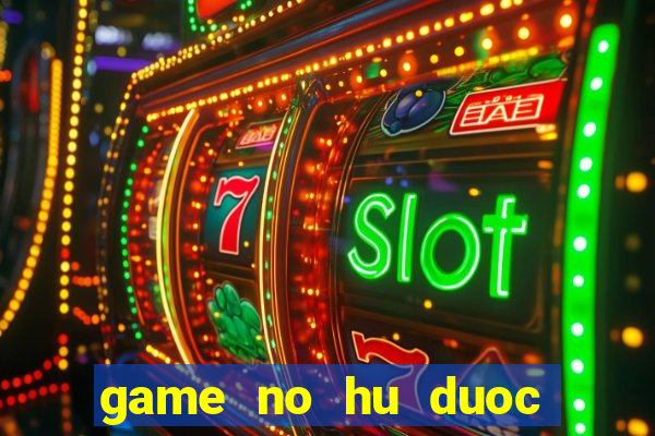 game no hu duoc cap phep