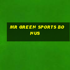 mr green sports bonus