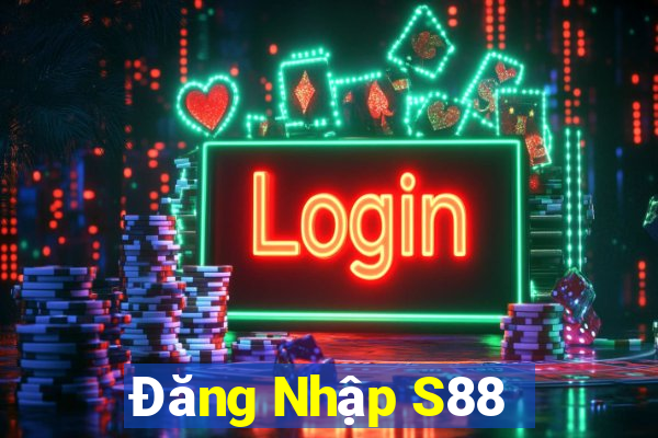 Đăng Nhập S88