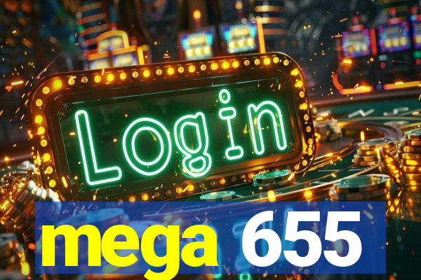 mega 655