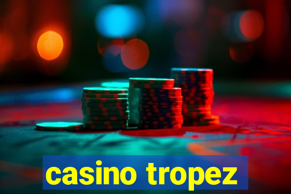 casino tropez