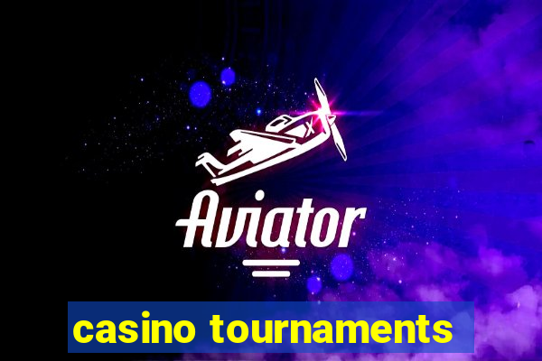 casino tournaments