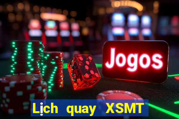 Lịch quay XSMT ngày 30