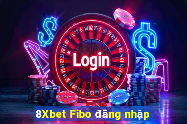 8Xbet Fibo đăng nhập