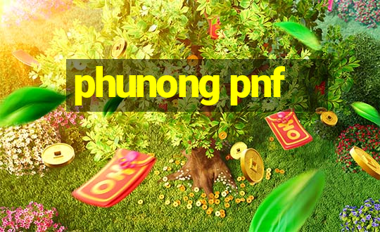 phunong pnf