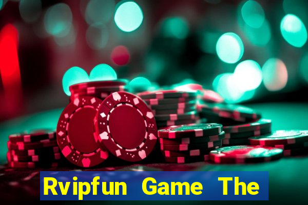 Rvipfun Game The Bài Mobile 2021