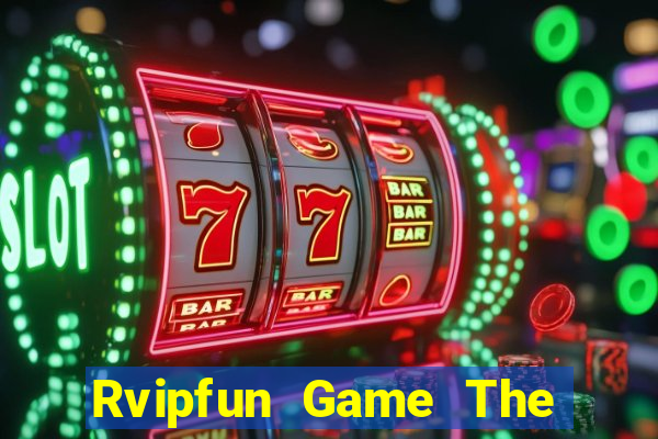 Rvipfun Game The Bài Mobile 2021