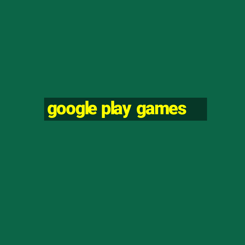 google play games