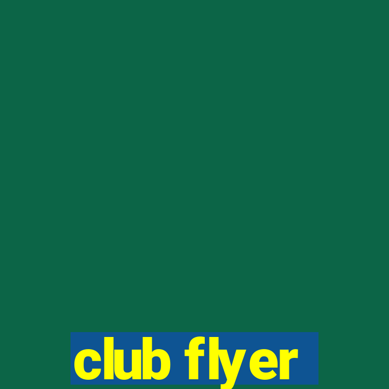 club flyer