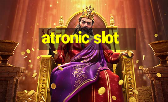 atronic slot