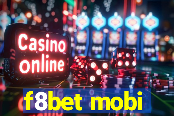 f8bet mobi