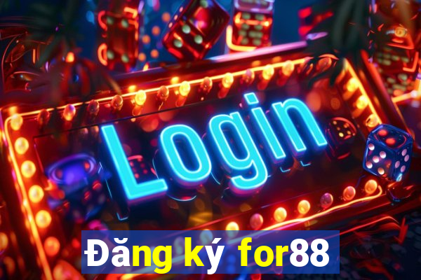 Đăng ký for88