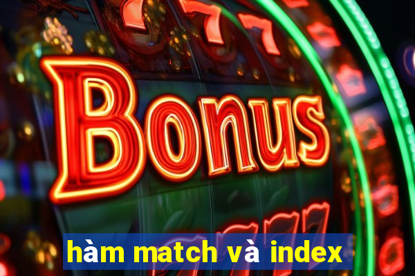 hàm match và index