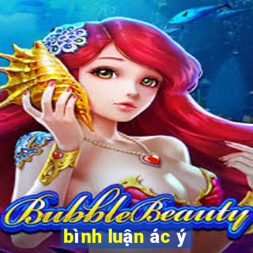 bình luận ác ý