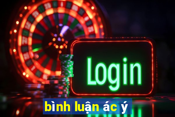 bình luận ác ý