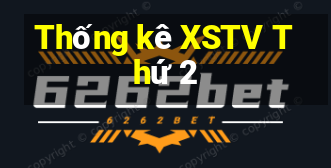 Thống kê XSTV Thứ 2