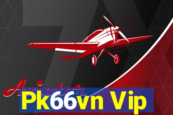 Pk66vn Vip