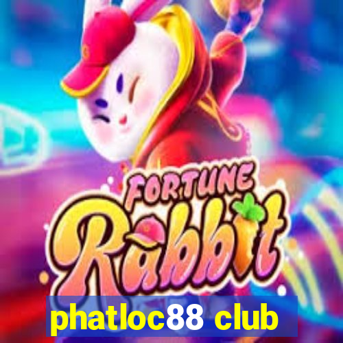 phatloc88 club