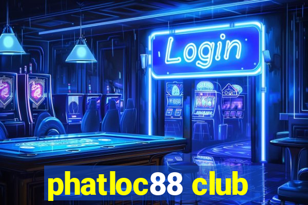 phatloc88 club