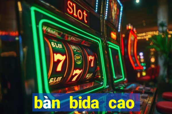 bàn bida cao cấp bida z