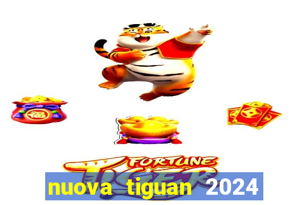 nuova tiguan 2024 euro 7