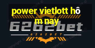 power vietlott hôm nay