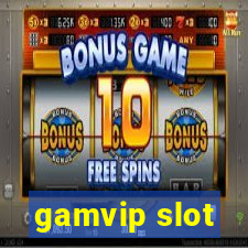 gamvip slot