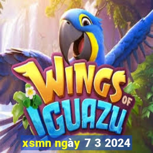 xsmn ngày 7 3 2024