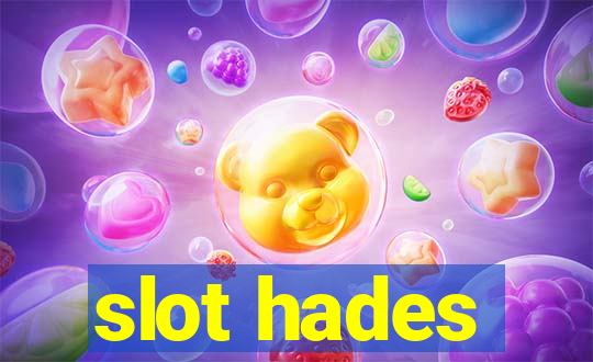 slot hades