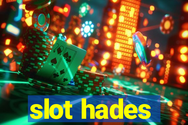 slot hades