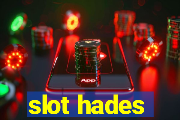 slot hades