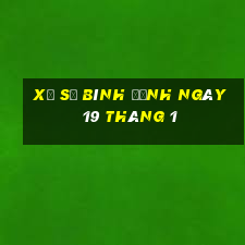 xổ số bình định ngày 19 tháng 1