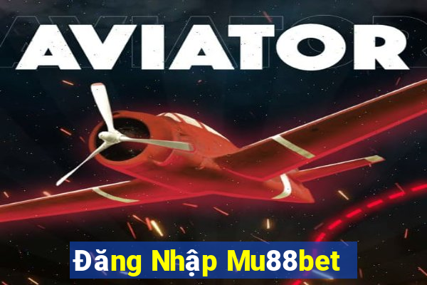 Đăng Nhập Mu88bet