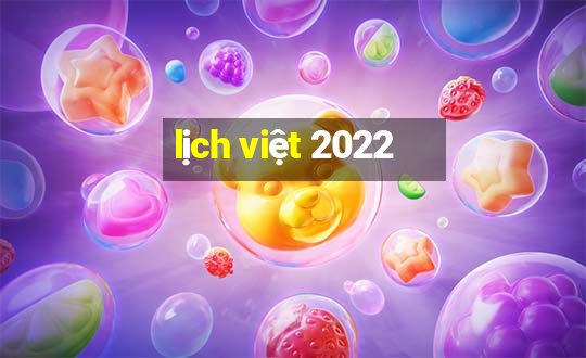 lịch việt 2022