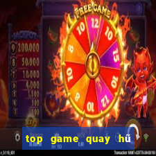 top game quay hũ uy tín